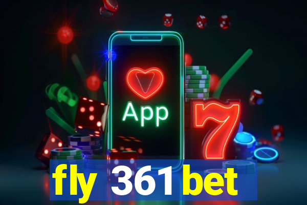 fly 361 bet